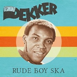 Desmond Dekker Rude Boy Ska Rsd 2016 - 180G Final Studio Tracks Compilation Vinyl LP