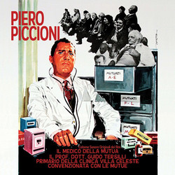 Piero Piccioni Il Medico Della Mutua / Il Prof. Dott. Guido Tersilli Primario Della Clinica Villa Celeste Convenzionata Con Le Mutue (Colonne Sonore O