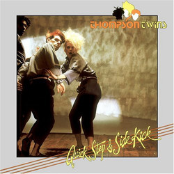 Thompson Twins Quick Step & Side Kick Vinyl LP