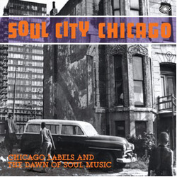 Various Soul City Chicago - Chicago Labels And The Dawn Of Soul Music Vinyl 2 LP