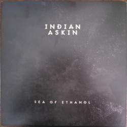 Indian Askin Sea Of Ethanol Vinyl LP