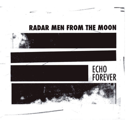 Radar Men From The Moon Echo Forever Vinyl LP