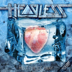 Headless Melt The Ice Away vinyl LP