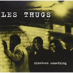 Les Thugs Nineteen Something Vinyl LP