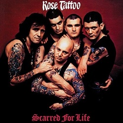 Rose Tattoo Scarred For Life Vinyl LP