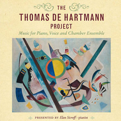 The Thomas De Hartmann Project / Elan Sicroff Music For Piano, Voice And Chamber Ensemble Vinyl LP