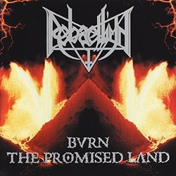 Rebaelliun Burn The Promised Land Vinyl LP