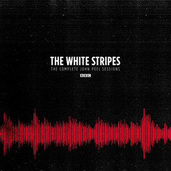 The White Stripes The Complete John Peel Sessions Vinyl 2 LP