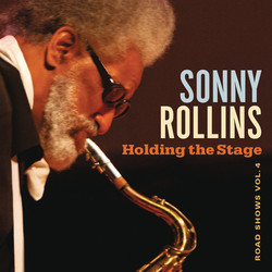 Sonny Rollins Holding The Stage (Road Shows Vol. 4) Vinyl 2 LP