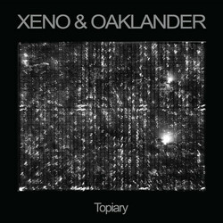 Xeno And Oaklander Topiary Vinyl LP