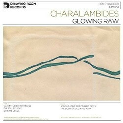 Charalambides Glowing Raw vinyl LP