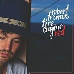 Robert Francis (3) Fire Engine Red Vinyl LP