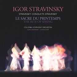 Igor Stravinsky / Columbia Symphony Orchestra Stravinsky Dirige Stravinsky - Le Sacre Du Printemps Vinyl LP