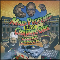 Mad Professor Mad Professor Meets Channel One Sound System Vinyl LP