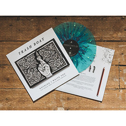 Trash Boat Nothing I Write You Can Change What You've Been Through Vinyl LP