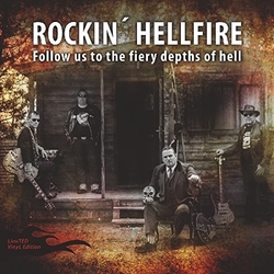 Rockin' Hellfire Follow Us To The Fiery Depths Of Hell Vinyl LP