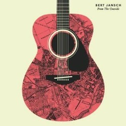 Bert Jansch From The Outside Vinyl LP
