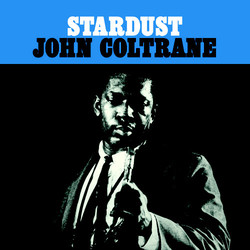 John Coltrane Stardust Vinyl LP