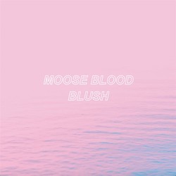 Moose Blood Blush Vinyl LP