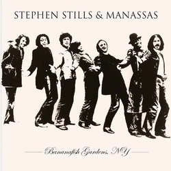 Stephen Stills / Manassas Bananafish Gardens, NY Vinyl LP