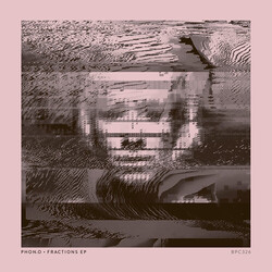 Phon.o Fractions EP Vinyl LP