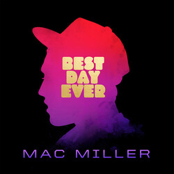 Mac Miller Best Day Ever Vinyl LP