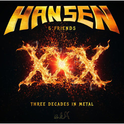 Hansen & Friends XXX (Three Decades In Metal)