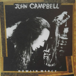John Campbell Howlin' Mercy Vinyl LP