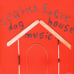 Seasick Steve Dog House Music Vinyl LP