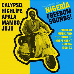 Various Nigeria Freedom Sounds! (Popular Music & The Birth Of Independent Nigeria 1960-63) Vinyl 2 LP