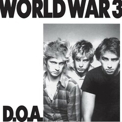 D.O.A. (2) World War 3 Vinyl LP