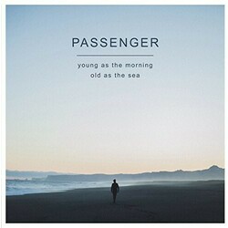 Passenger (10) Young As The Morning Old As The Sea Vinyl LP