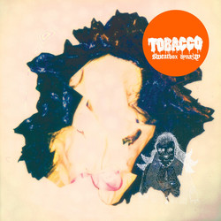 Tobacco (3) Sweatbox Dynasty Vinyl LP