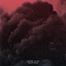 Ancient Ocean Blood Moon Vinyl LP