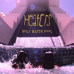 Heaters (2) Holy Water Pool Vinyl LP