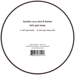 Kyodai (2) / Ann & Bones Let's Get Away Vinyl LP