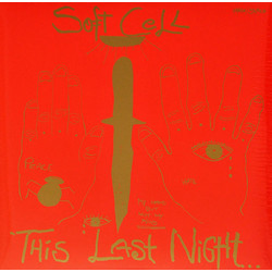 Soft Cell This Last Night In Sodom Vinyl LP