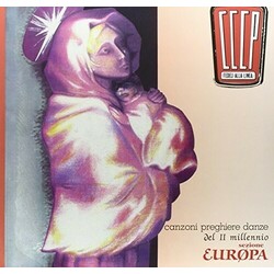 CCCP - Fedeli Alla Linea Canzoni Preghiere Danze Del II Millennio - Sezione Europa Vinyl LP