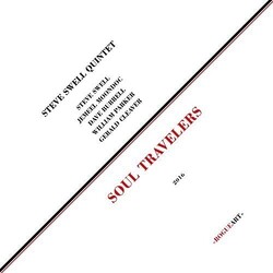 Steve Swell Quintet Soul Travelers Vinyl LP
