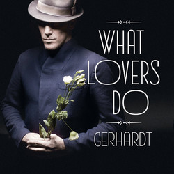 Gerhardt Heusinkveld What Lovers Do Vinyl LP