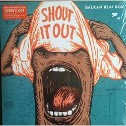 Balkan Beat Box Shout It Out Vinyl LP