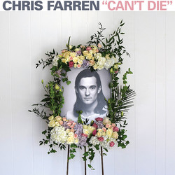 Chris Farren (2) Can't Die Vinyl LP