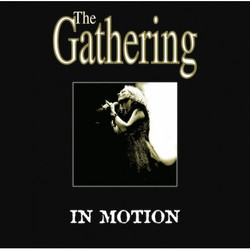 The Gathering In Motion Vinyl 2 LP