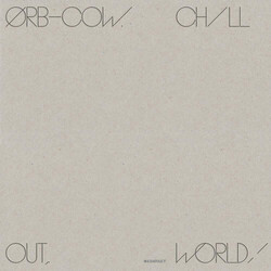The Orb COW / Chill Out, World! Vinyl LP