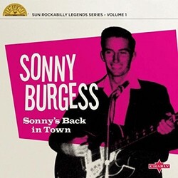 Sonny Burgess Sonny's Back In Town Vinyl LP
