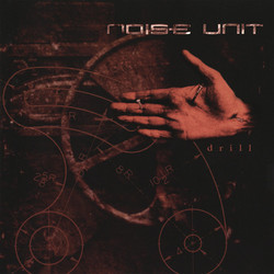 Noise Unit Drill Vinyl LP