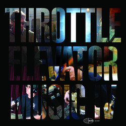 Throttle Elevator Music IV Vinyl LP