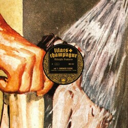 Lilacs & Champagne Midnight Features Vol. 1: Shower Scene Vinyl LP