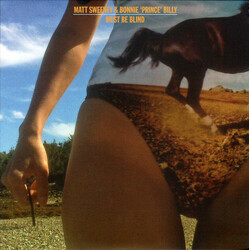 Matt Sweeney / Bonnie "Prince" Billy Must Be Blind Vinyl LP