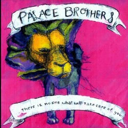 Palace There Is No-One What Will Take Care Of You Vinyl LP